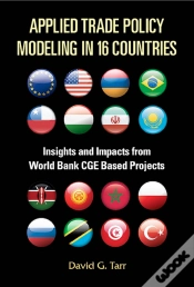 Capa do artigo Applied Trade Policy Modeling In 16 Countries: Insights And Impacts From World Bank Cge Based Projects