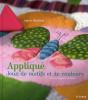 Appliqué ; Jeux De Motifs Et De Couleurs ; 40 Ouvrages Tout Doux - Preview