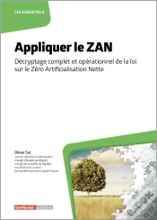 Capa do artigo Appliquer Le Zan : Décryptage Complet Et Opérationnel De La Loi Sur Le Zéro Artificialisation Nette