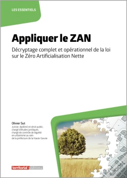 Capa do artigo Appliquer Le Zan : Décryptage Complet Et Opérationnel De La Loi Sur Le Zéro Artificialisation Nette