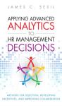 Applying Advanced Analytics To Hr Management Decisions - Preview
