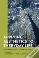 Applying Aesthetics To Everyday Life