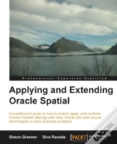 Applying And Extending Oracle Spatial