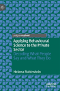 Applying Behavioural Science To The Private Sector - Preview