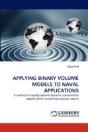 Applying Binary Volume Models To Naval Applications - Preview