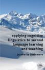 Applying Cognitive Linguistics To Second Language Learning And Teaching - Preview