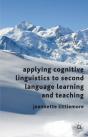 Applying Cognitive Linguistics To Second Language Learning And Teaching - Preview