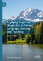 Applying Cognitive Linguistics To Second Language Learning And Teaching - Preview