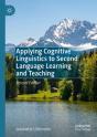 Applying Cognitive Linguistics To Second Language Learning And Teaching - Preview