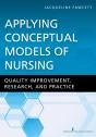 Applying Conceptual Models Of Nursing - Preview