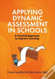 Applying Dynamic Assessment In Schools