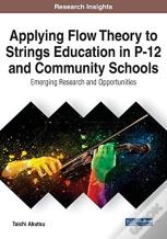 Applying Flow Theory To Strings Education In P-12 And Community Schools