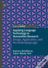 Applying Language Technology In Humanities Research