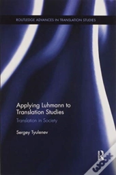 Applying Luhmann To Translation Studies