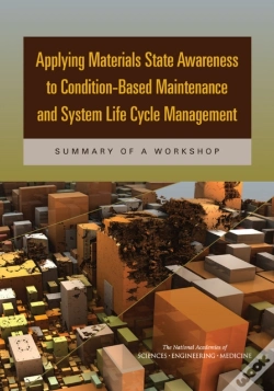 Capa do artigo Applying Materials State Awareness To Condition-Based Maintenance And System Life Cycle Management