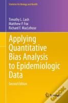 Applying Quantitative Bias Analysis To Epidemiologic Data