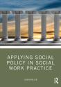 Applying Social Policy In Social Work Practice - Preview