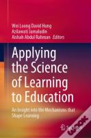 Applying The Science Of Learning To Education