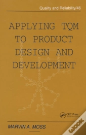 Applying Tqm To Product Design And Development