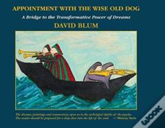 Appointment With The Wise Old Dog