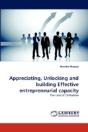 Appreciating, Unlocking And Building Effective Entrepreneurial Capacity - Preview