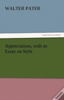 Capa do artigo Appreciations, With An Essay On Style