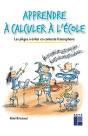 Apprendre À Calculer À L'École ; Les Pièges À Éviter En Contexte Francophone - Preview