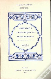 Apprendre A Communiquer En Arabe Moderne - Fascicule B
