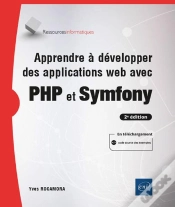 Capa do artigo Apprendre A Developper Des Applications Web Avec Php Et Symfony (2e Edition)
