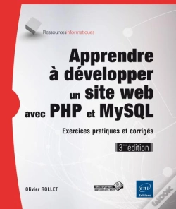 Capa do artigo Apprendre A Developper Un Site Web Avec Php Et Mysql - Exercices Pratiques Et Corriges (3ieme Editio