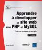Apprendre A Developper Un Site Web Avec Php Et Mysql - Exercices Pratiques Et Corriges (3ieme Editio - Preview