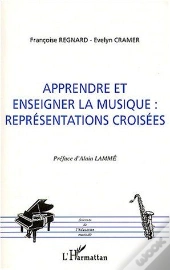 Apprendre A Enseigner La Musique ; Representations Croisees