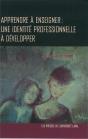 Apprendre A Enseigner. Une Identite Professionnelle A Developper - Preview
