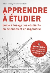 Apprendre À Étudier ; Guide À L'Usage Des Étudiants En Sciences Et En Ingénierie