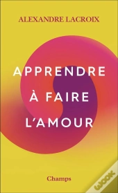Apprendre À Faire L'Amour