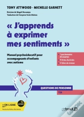Apprendre À L'Enfant Autiste À Aimer : 5 Étapes Pour Apprendre À Exprimer Ses Sentiments Et Son Affection