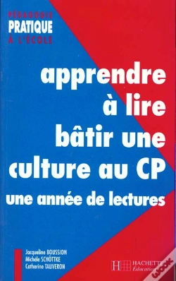 Capa do artigo Apprendre À Lire, Bâtir Une Culture Au Cp ; Une Année De Lectures (Édition 1998)