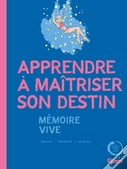 Capa do artigo Apprendre À Maîtriser Son Destin ; Mémoire Vive