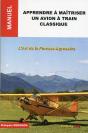 Apprendre À Maîtriser Un Avion À Train Classique - Preview