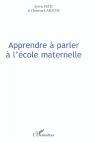 Apprendre A Parler A L'Ecole Maternelle - Preview