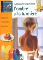 Apprendre A Peindre L'Ombre Et La Lumiere - Preview
