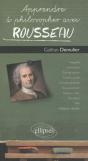 Apprendre A Philosopher Avec; Apprendre À Philosopher Avec Rousseau - Preview