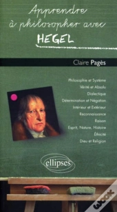 Apprendre À Philosopher Avec Hegel
