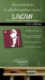Apprendre À Philosopher Avec : Lacan - Preview