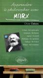 Apprendre À Philosopher Avec : Marx - Preview
