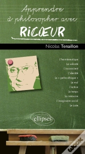 Apprendre À Philosopher Avec : Ricoeur