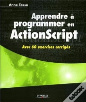Capa do artigo Apprendre À Programmer En Actionscript : Avec 60 Exercices Corrigés