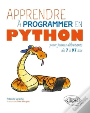 Capa do artigo Apprendre À Programmer En Python ; Pour Jeunes Débutants De 7 À 97 Ans