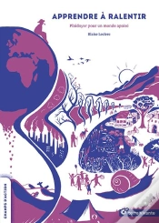 Capa do artigo Apprendre A Ralentir - Plaidoyer Pour Un Monde Apaise