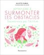 Apprendre À Surmonter Les Obstacles ; Sauvez-Vous Par L'Écriture - Preview